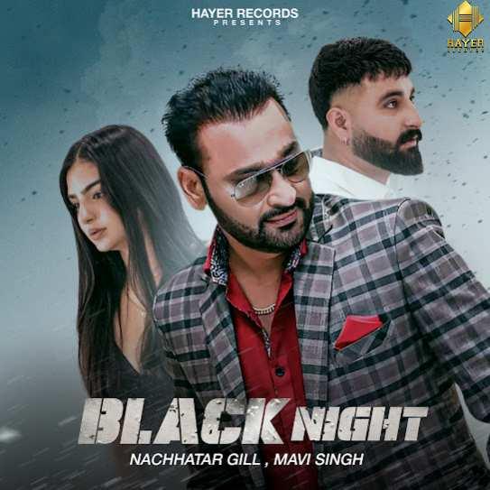 Black Night Nachhatar Gill Mp3 Song Download Djjohal